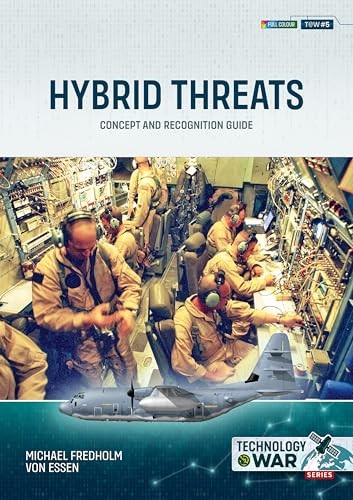 Hybrid Threats: Concept and Recognition Guide by Michael Fredholm von Essen - Image 7