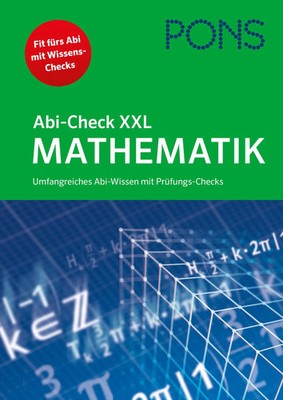 PONS Abi-Check XXL Mathematik | Umfangreiches Abi-Wissen mit Prüfungs-Check