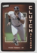 2003 Victory Clutch Players Frank Thomas #134 HOF 0f6