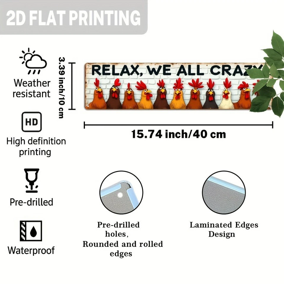 Humorous Chicken Metal Sign RELAX WE ALL CRAZY Farmhouse Home Kitchen Wall Decor - Image 3 of 4