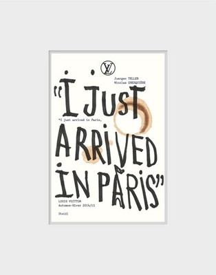 I JUST ARRIVED IN PARIS: Louis Vuitton, Fall-Winter 2014/15. Teller, Juergen and