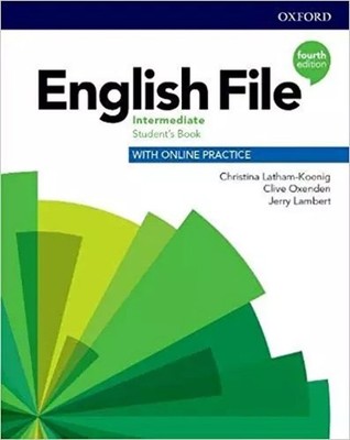 English File. Intermediate. Student's Book + online practice, Fourth Editio...)