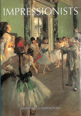 Impressionists (Mini Essential Art S.) by Cunningham, Antonia