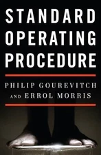 Standard Operating Procedure by Gourevitch, Philip; Morris, Errol