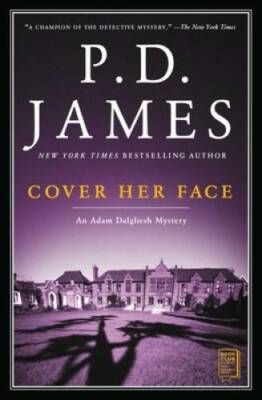 Cover Her Face (Adam Dalgliesh Mysteries, No. 1) - Paperback - GOOD
