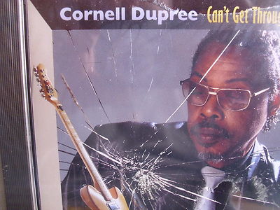 Cornell Dupree- Can´t get through- Made in USA 1991 OVP