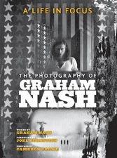Graham Nash A Life in Focus (Hardback) Legacy
