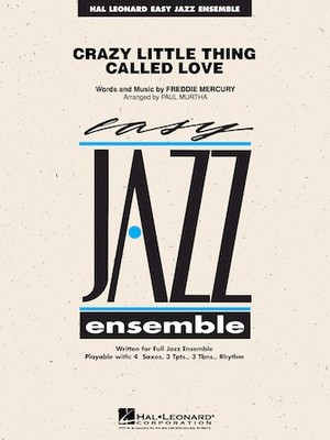 Crazy Little Thing Called Love Easy Jazz Ensemble Series Score & Parts