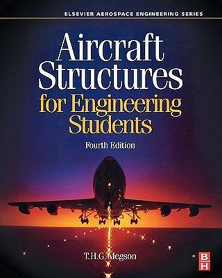 Aircraft Structures for Engineering Students Perfect T. H. G. Meg
