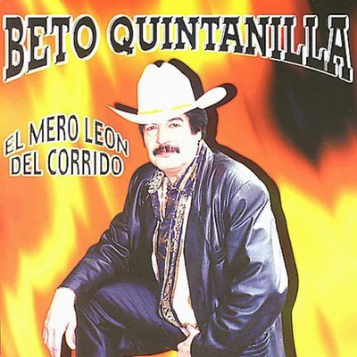Beto Quintanilla - Mero Leon Del Corrido [CD]