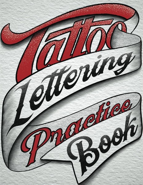 Tattoo Lettering Practice Book: 20 Alphabet Calligraphy Styles For Tattoo-image