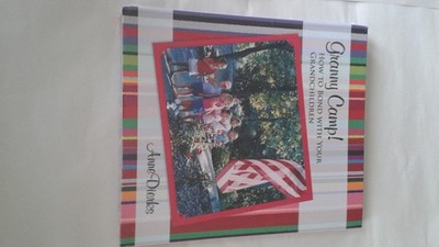 Granny Camp! How to Bond With Your Grandchildren