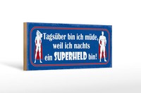 Holzschild Spruch 27X10 Cm Ich Nachts Ein Superheld Bin Deko Schild Wooden Sign