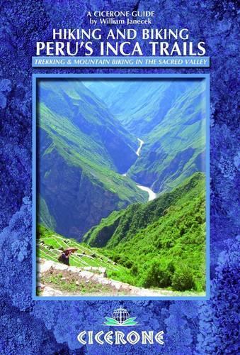 William Janecek Hiking And Biking Peru's Inca Trails (taschenbuch) (us