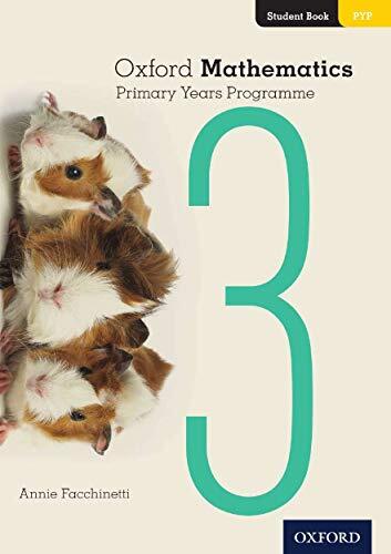 Oxford Mathematics Primary Years Programme Student Book�3, Paperback  by Annie