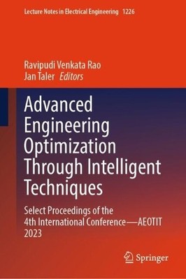 Advanced Engineering Optimization Through Intelligent Techniques - 9789819746538
