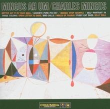 Mingus Ah Um von Mingus,Charles | CD | Zustand gut