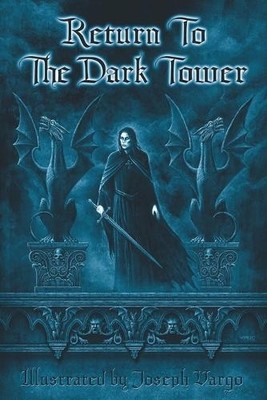 Joseph Iorillo Joseph Vargo Return To The Dark Tower (Paperback) (UK IMPORT)