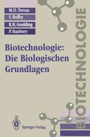 Biotechnologie: Die Biologischen Grundlagen M. D. Trevan (U. A.) Taschenbuch