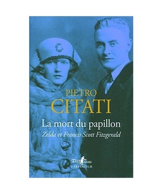 La mort du papillon: Zelda et Francis Scott Fitzgerald, Citati, Pietro