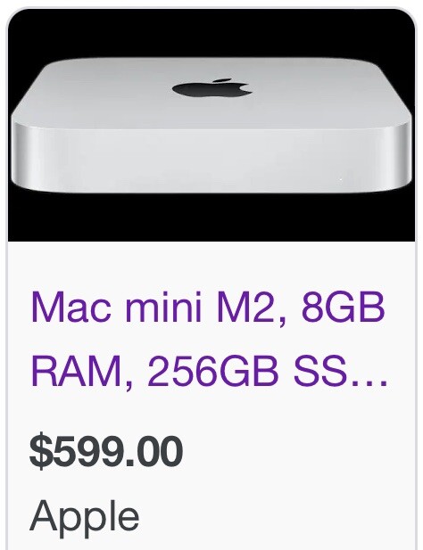 Apple Mac mini, M2 chip, 8GB Unified Memory, 8 Core CPU, 10 Core GPU, 256GB SSD