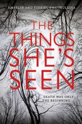 The Things She's Seen Paperback Ezekiel, Kwaymullina, Ambelin Kwa