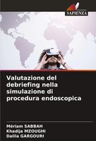 MéRiam Sabbah (U. A.) | Valutazione Del Debriefing Nella Simulazione Di...