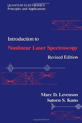 Introduction to Nonlinear Laser Spectroscopy 2e (Optics & Photonics Series)