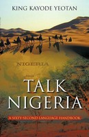 King Kayode Yeotan | Talk Nigeria | Taschenbuch | Englisch (2011) | iUniverse