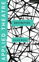 Gareth White | Applied Theatre | Buch | Englisch (2015) | Aesthetics | Gebunden