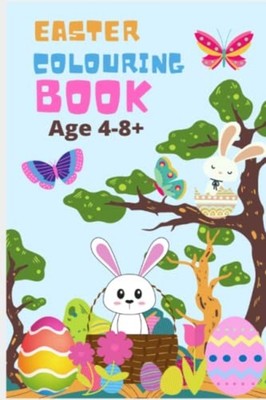 Easter Colouring Book For Kids Ages 4 - 8 with Easter E -  NEW R. E. WILSON 2022
