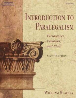 Introduction to Paralegalism: Perspectives, Problems, and Skills, 6E - GOOD