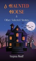 Virginia Woolf | A Haunted House & Other Selected Stories | Buch | Englisch