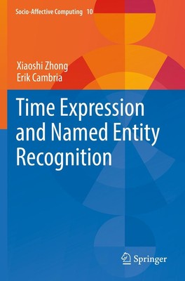 Time Expression and Named Entity Recognition Erik Cambria