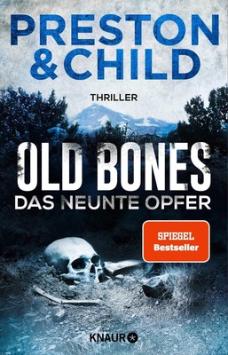 Douglas Preston Old Bones - Das neunte Opfer