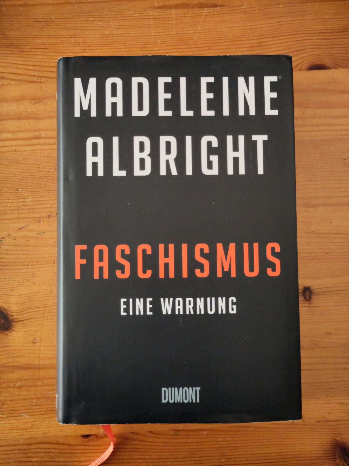 Madeleine Albright: Faschismus - Eine Warnung - Madeleine Albright