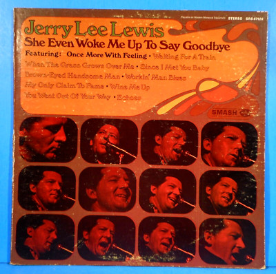 JERRY LEE LEWIS SHE EVEN WOKE ME UP TO SAY GOODBYE 1970 NICE CONDITION! VG/VG!!A
