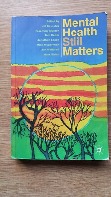 Open University Mental Health Still Matters text book