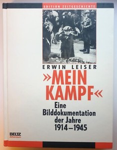 Livre D'occasion : Mein Kampf, Une Bilddokumentation Par Erwin Leiser, édition 1962