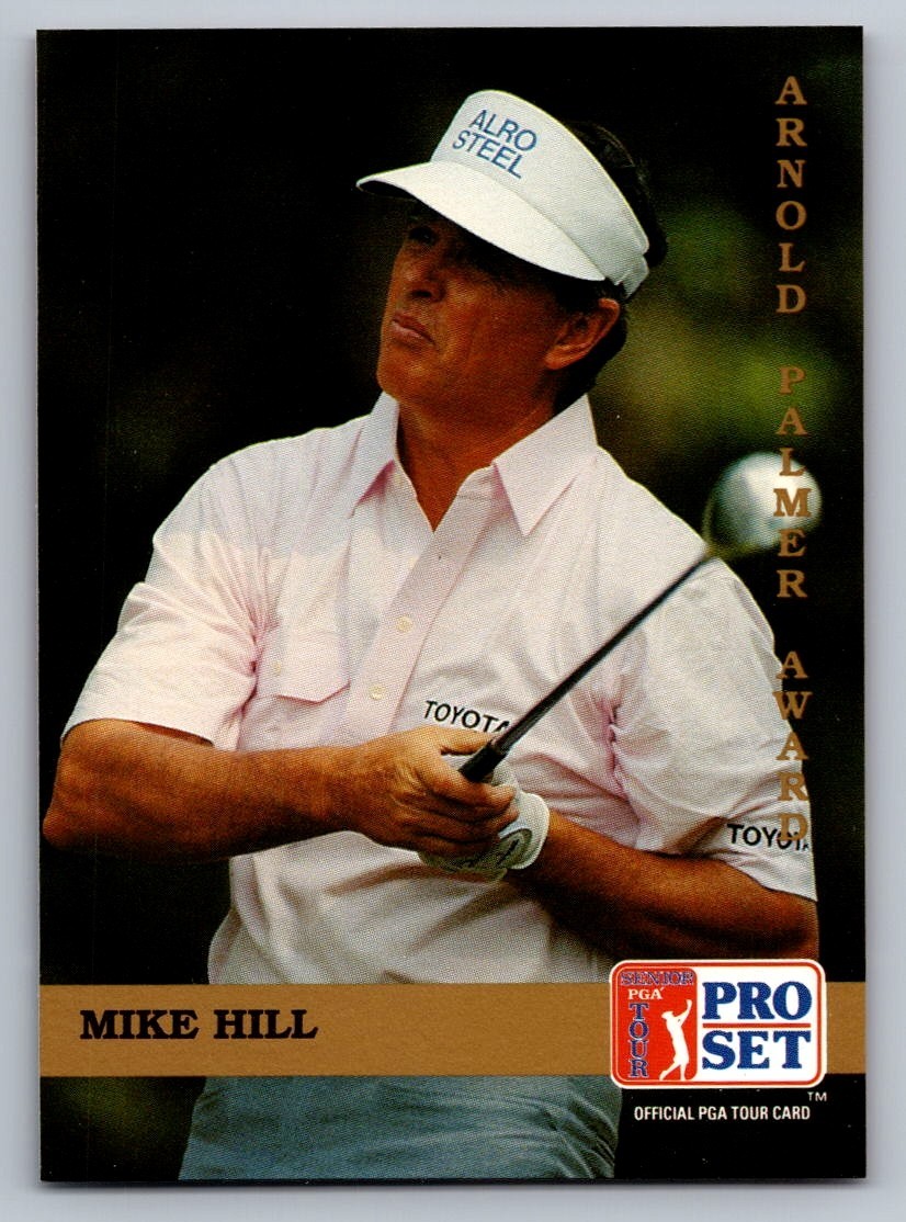1992 PRO SET GOLF CARD ARNOLD PALMER AWARD #278 MIKE HILL