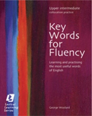 Key Words for Fluency Upper Intermediate By George Woolard (Paperback UK IMPORT)