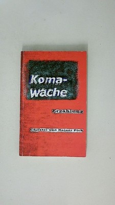 97565 Christel Pick KOMA-WACHE Schlaganfall, Ereignisse, Familie, Beruf, Leben,