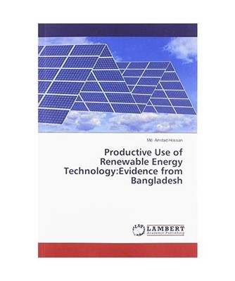 Productive Use of Renewable Energy Technology:Evidence from Bangladesh, Hossan, 