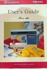 Husqvarna Viking Rose 605 Instruction Manual: with Protective Covers Full Color