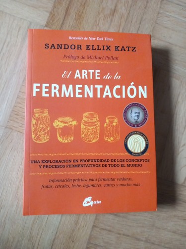 El Arte De La Fermentación Sandor Ellox Katz