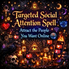Targeted Social Attention Spell   Attract the People You Want Online     