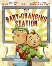 The Baby-Changing Station Hardcover Rhett Miller
