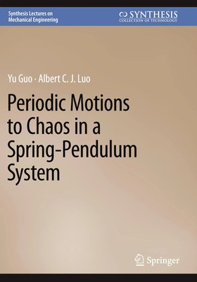 Yu Guo (u. a.) | Periodic Motions to Chaos in a Spring-Pendulum System | Buch