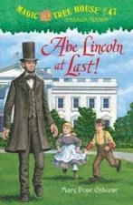 Abe Lincoln at Last! (Magic Tree House) - Hardcover - VERY GOOD