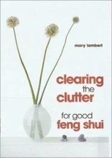 Clearing the Clutter for Good Feng Shui - 1586630296, paperback, Lambert, new